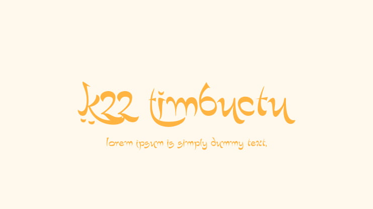 K22 Timbuctu Font