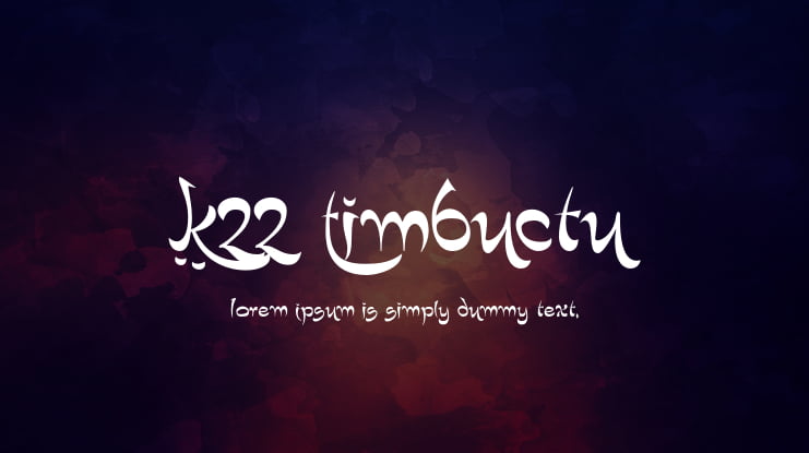 K22 Timbuctu Font