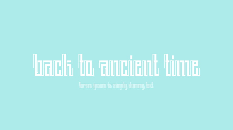 BACK TO ANCIENT TIME Font Family