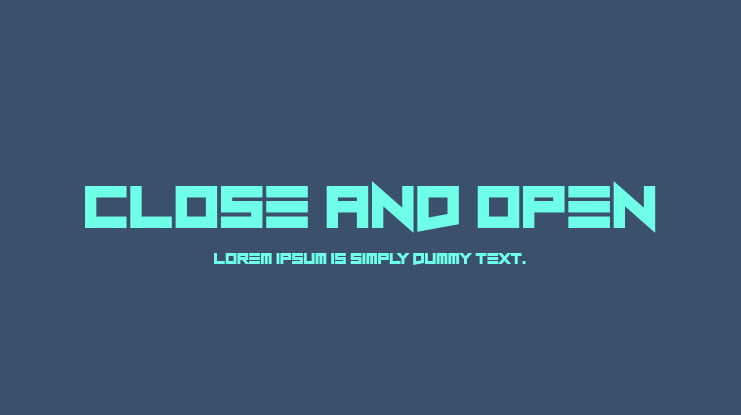 Close and Open Font