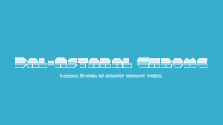 Bal-Astaral Chrome Font Family