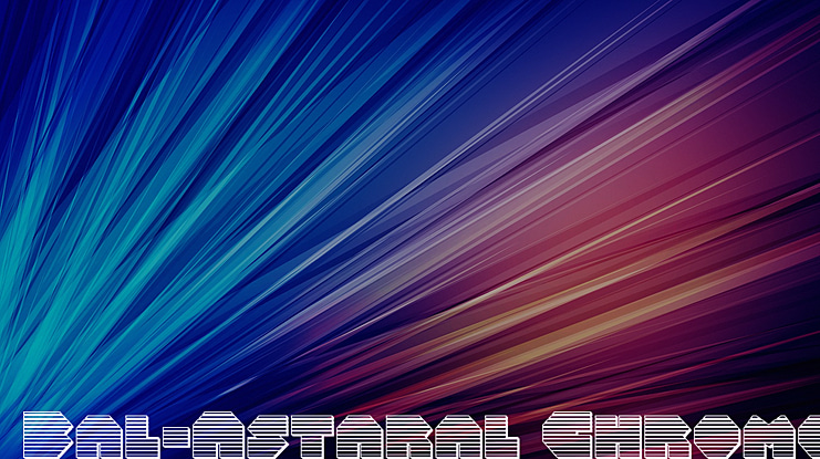 Bal-Astaral Chrome Font Family