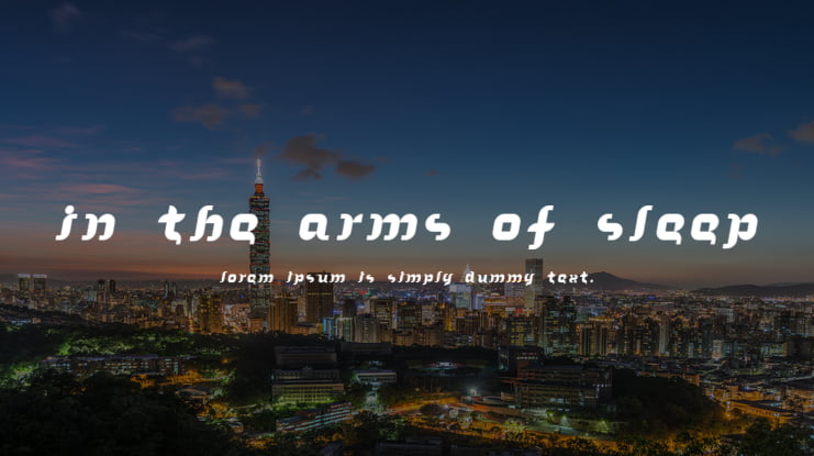 In the Arms of Sleep Font