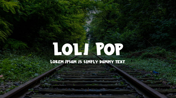 Loli Pop Font