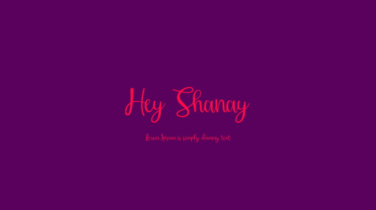 Hey Shanay Font