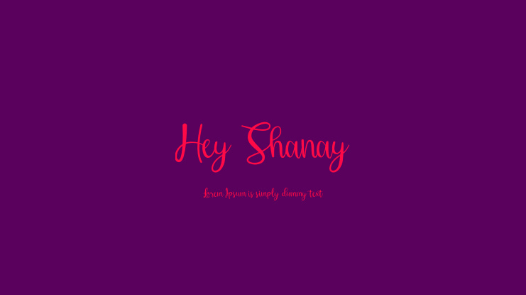 Hey Shanay Font