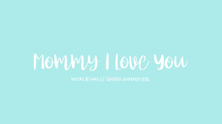Mommy I Love You Font