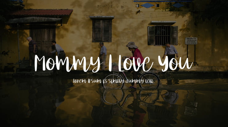 Mommy I Love You Font