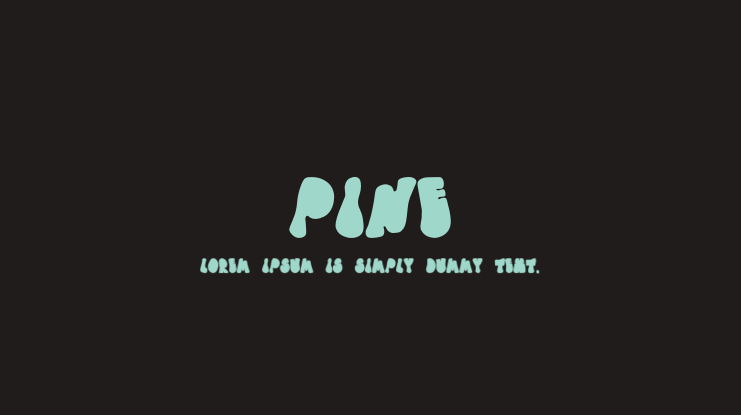 Pine Font