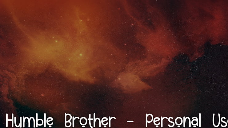 Humble Brother - Personal Use Font