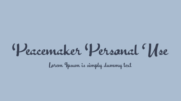 Peacemaker Personal Use Font
