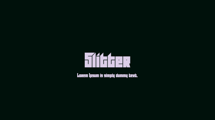 Slitter Font