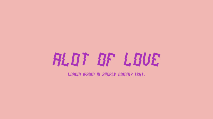 alot of love Font
