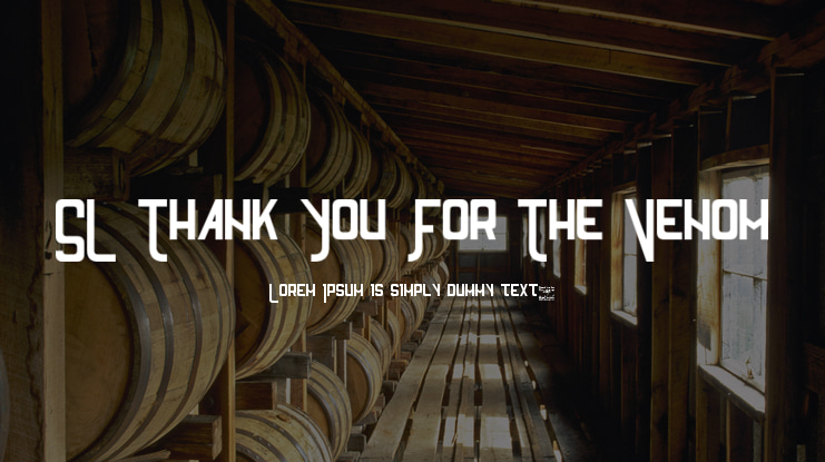 SL Thank You For The Venom Font