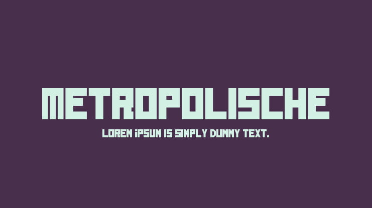 Metropolische Font