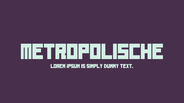 Metropolische Font