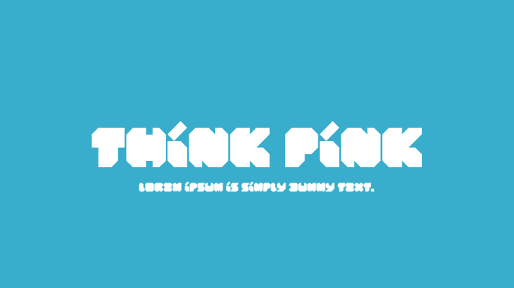 Think Pink Font