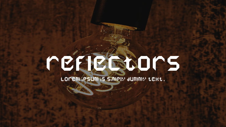 reflectors Font