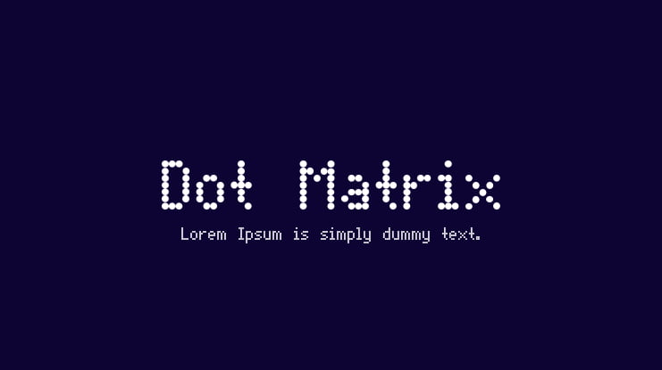 Dot Matrix Font Family