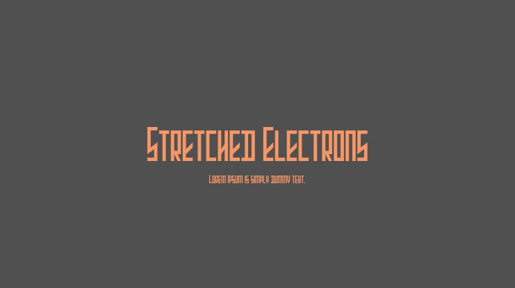 Stretched Electrons Font Family