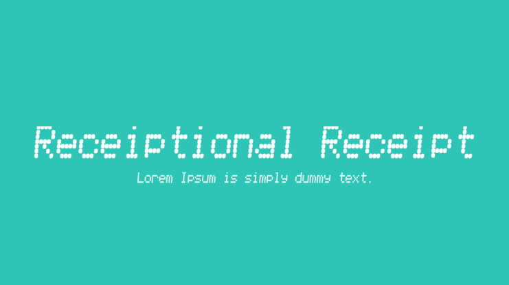 Receiptional Receipt Font