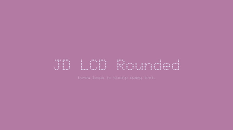 JD LCD Rounded Font