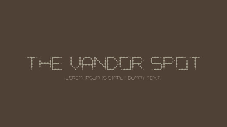 The Vandor Spot Font