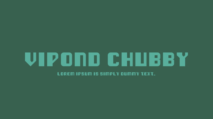 Vipond Chubby Font