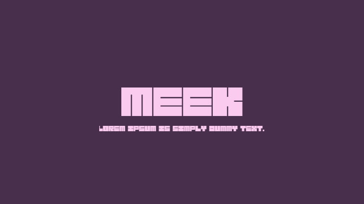 Meek Font
