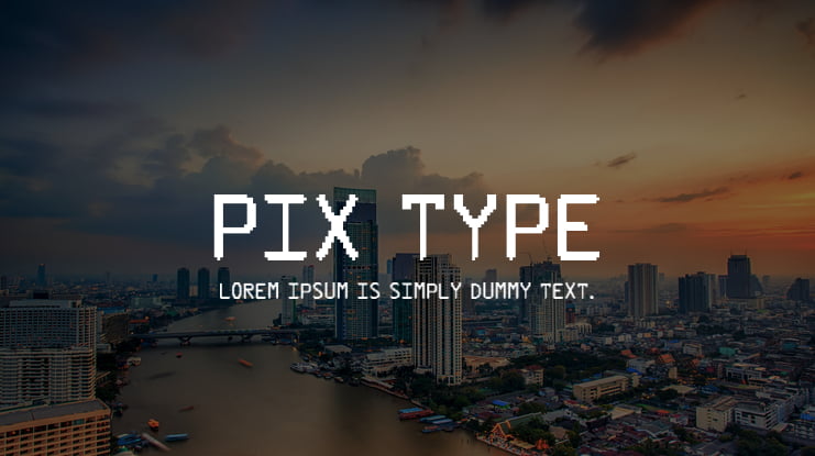 Pix Type Font