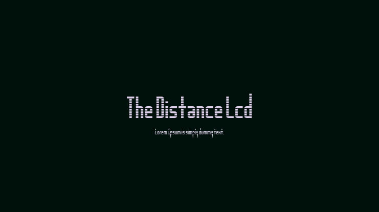 The Distance Lcd Font