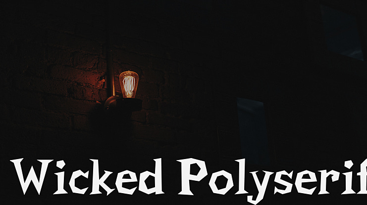 Wicked Polyserif Font