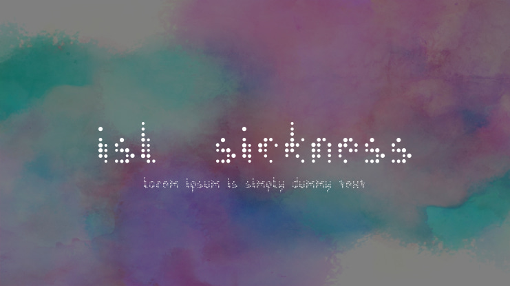 ISL_Sickness Font