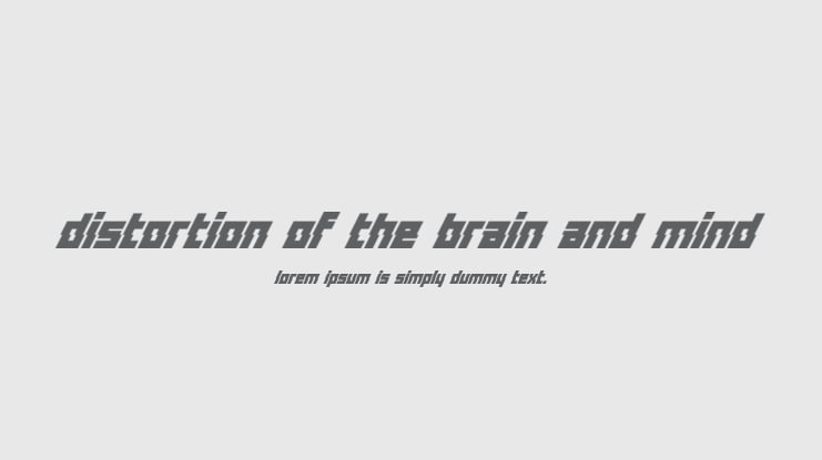 Distortion Of The Brain And Mind Font
