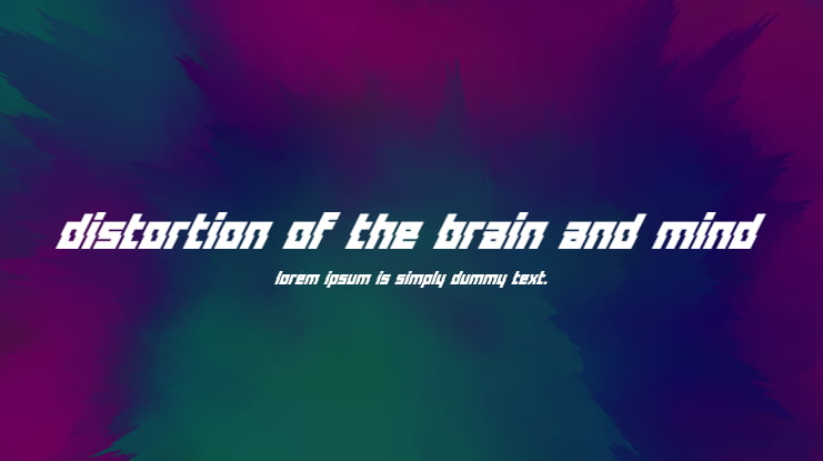 Distortion Of The Brain And Mind Font
