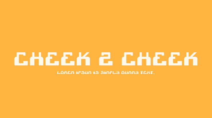 Cheek 2 Cheek Font Family