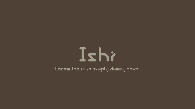 Ishi Font