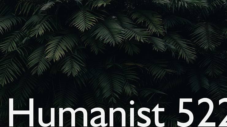 Humanist 522 Font