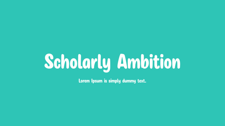 Scholarly Ambition Font