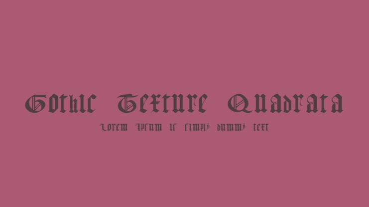 Gothic Texture Quadrata Font