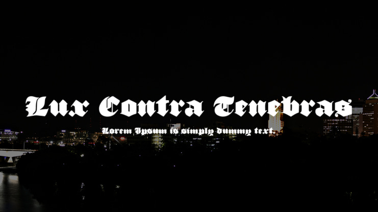 Lux Contra Tenebras Font Family