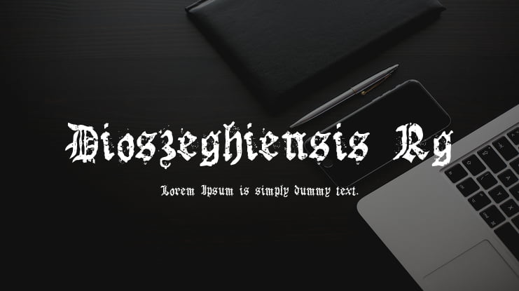 Dioszeghiensis Rg Font