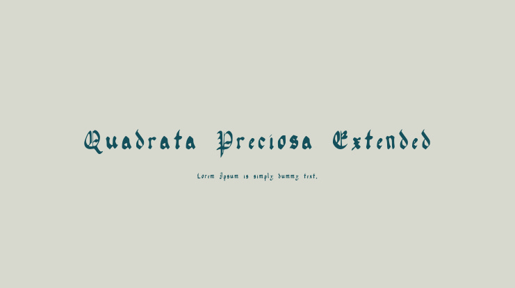 Quadrata Preciosa Extended Font Family