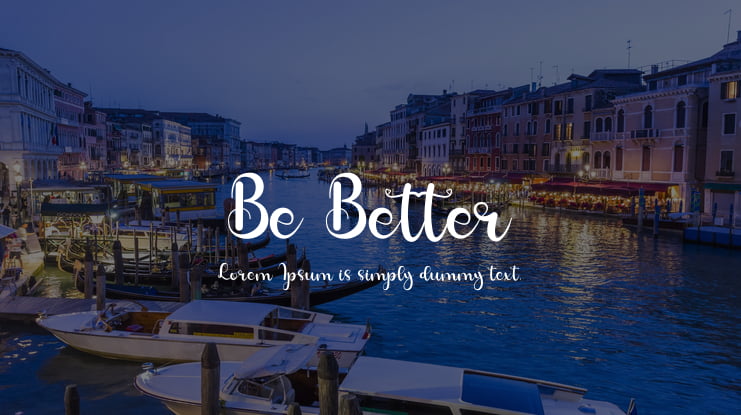 Be Better Font