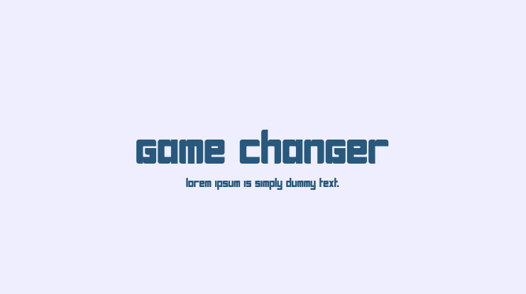 Game Changer Font
