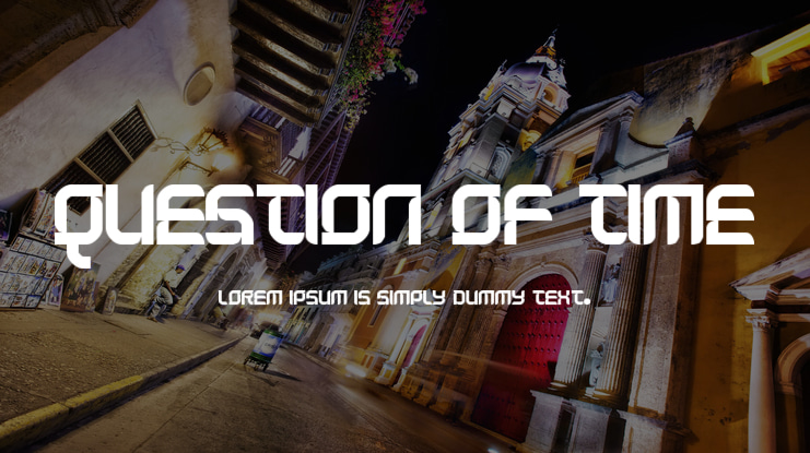 Question of Time Font Family