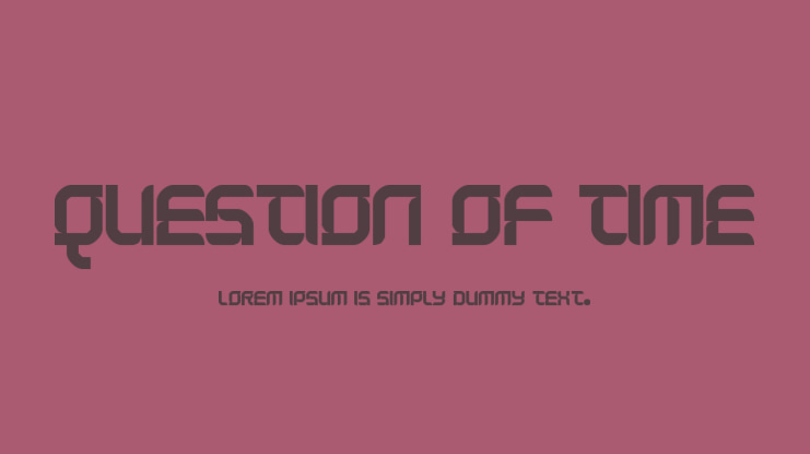 Question of Time Font Family