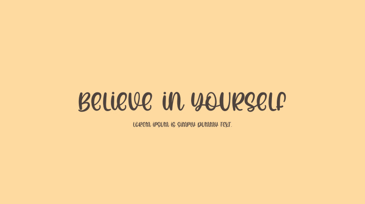 Believe In Yourself Font