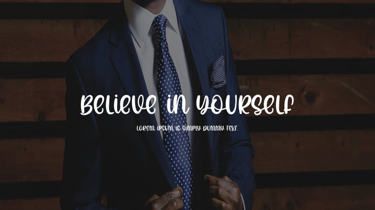 Believe In Yourself Font