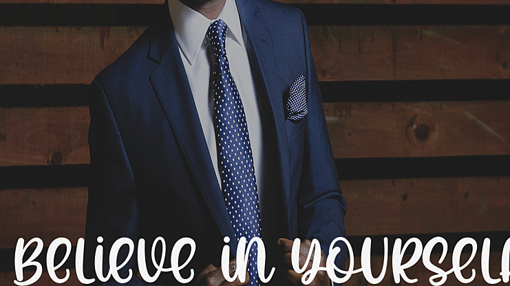 Believe In Yourself Font